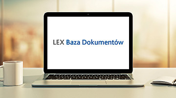 Szkolenie z funkcjonalności programu LEX Baza Dokumentów